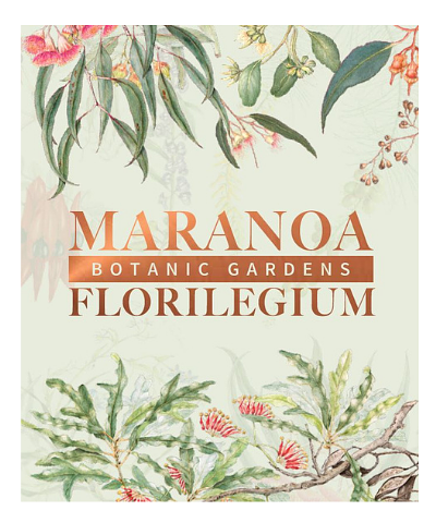 Maranoa Botanic Gardens Florilegium Publication